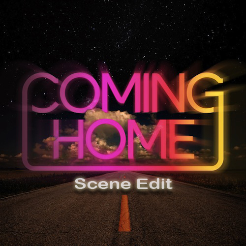 Coming Home (Scene edit)