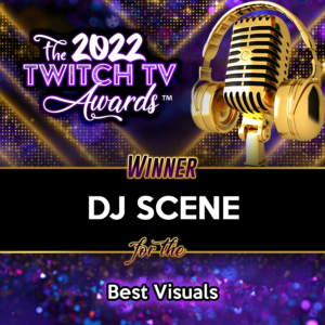 DJ Scene Best Visuals 2022 Twitch Awards